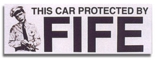 This Car is Protected by Fife Bumper Sticker