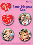I Love Lucy - Four Pack of Round Magnets
