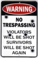No Trespassing Small Sign