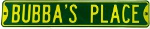 Bubba's Place Sign