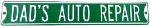 Dad's Auto Repair sign
