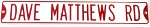 Dave Matthews Rd