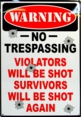 Warning - No Trespassing