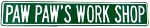Paw Paw's Workshop Sign