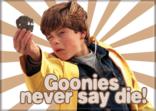 Goonies - Never Say Die Magnet